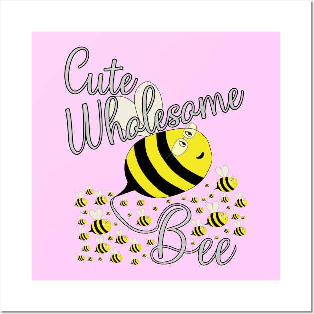 Cute Wholesome Bee Wall Art by DiegoCarvalho